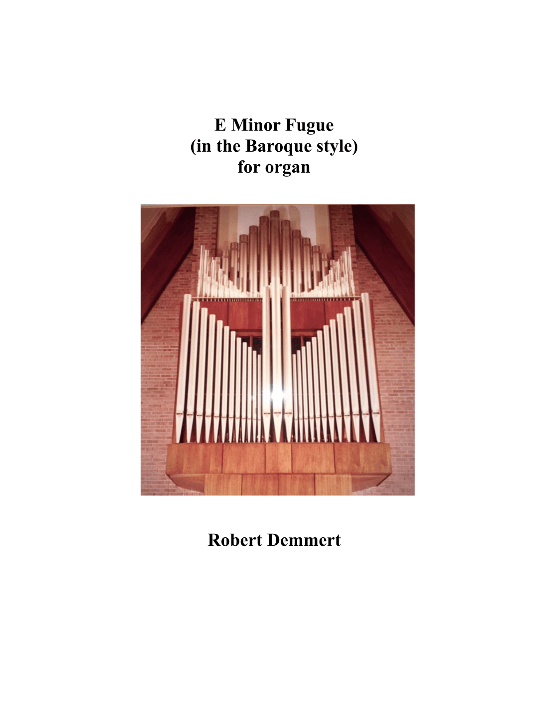 Fugue in E minor (in the Baroque style) for organ