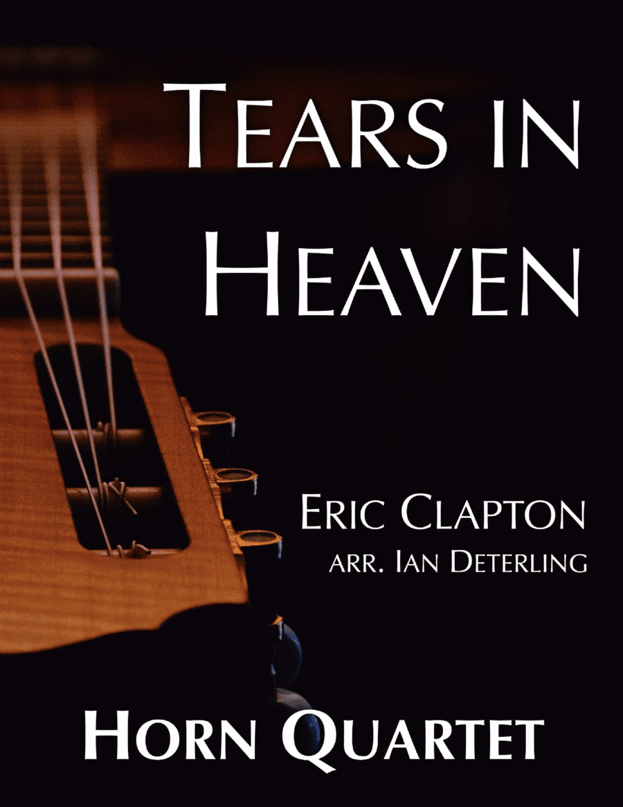 Tears In Heaven (arr. Ian Deterling)