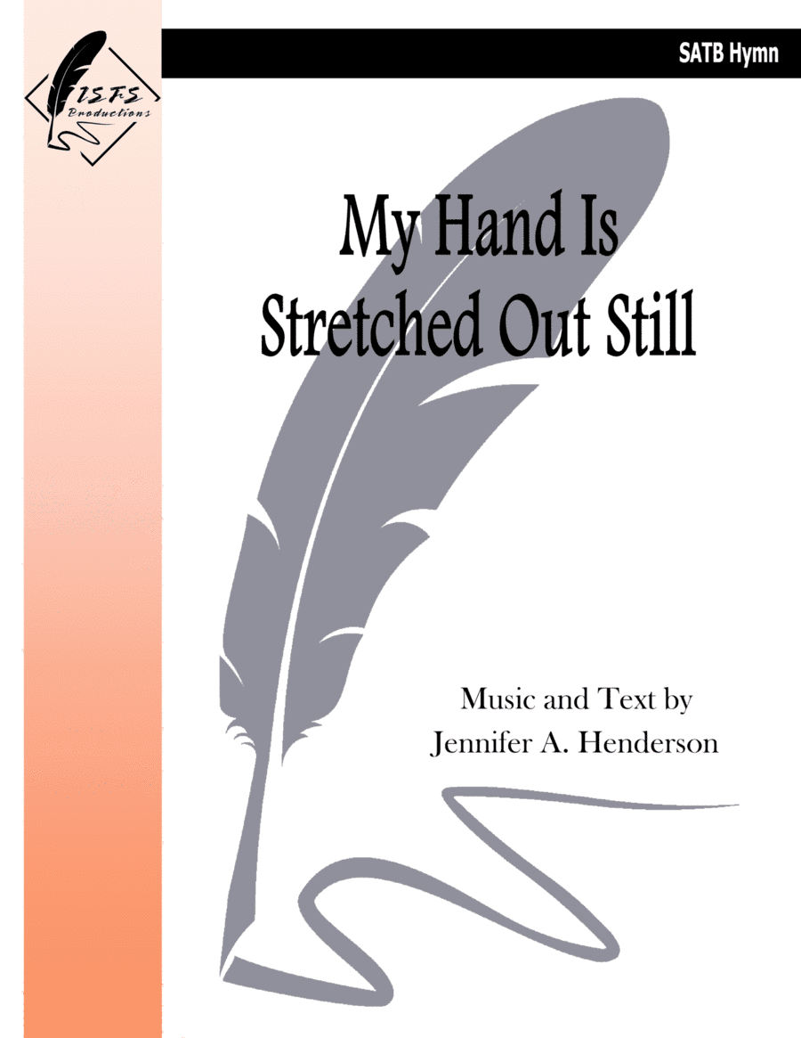 My Hand Is Stretched Out Still