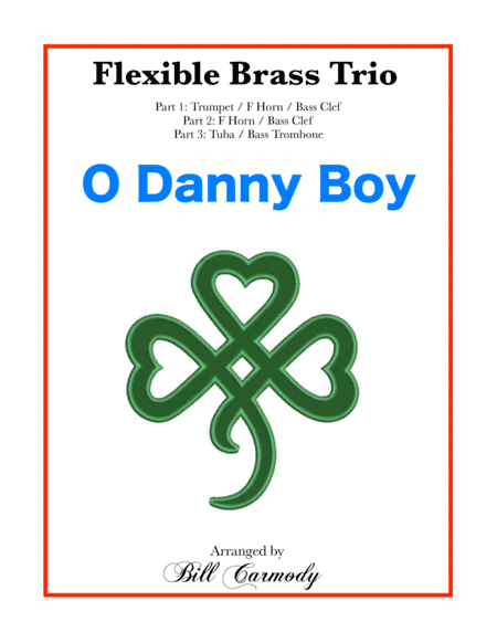 O Danny Boy (arr. Bill Carmody)