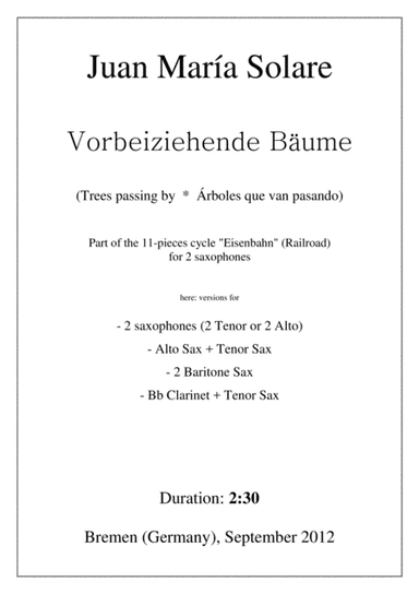 Vorbeiziehende Bäume [Trees Passing By - 2 Sax]