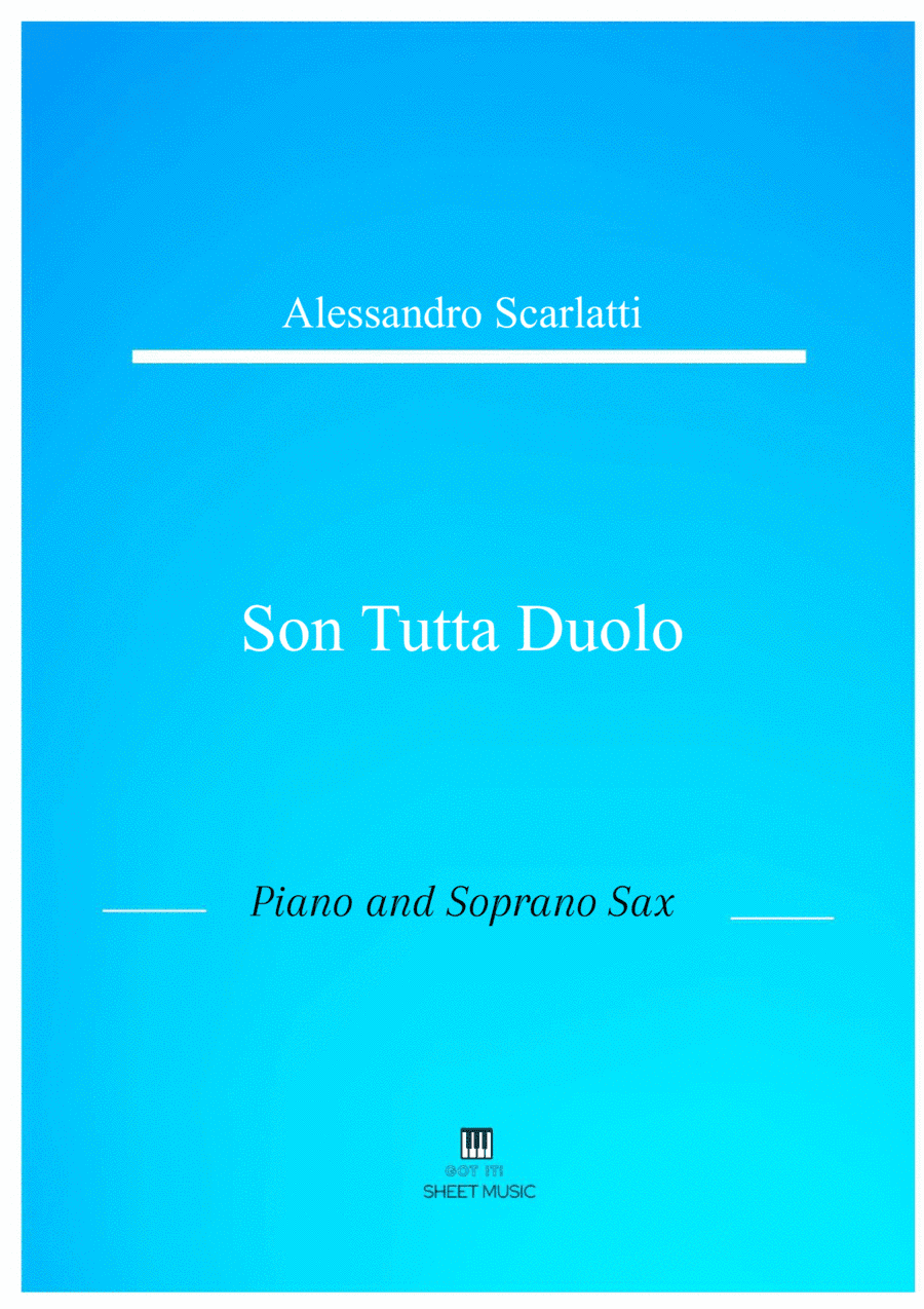 Alessandro Scarlatti - Son tutta duolo (Piano and Soprano Sax) (arr. ANDRE LAITANO)