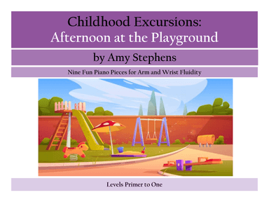 Childhood Excursions: Afternoon at the Playground