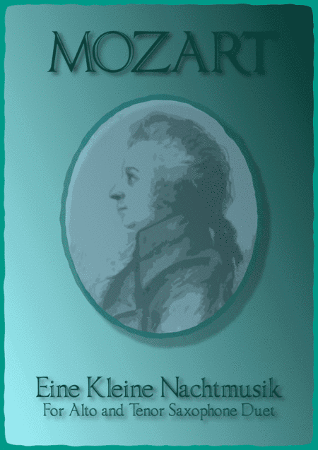 Eine Kleine Nachtmusik, Allegro, by W A Mozart. Alto and Tenor Saxophone Duet (arr. David McKeown)