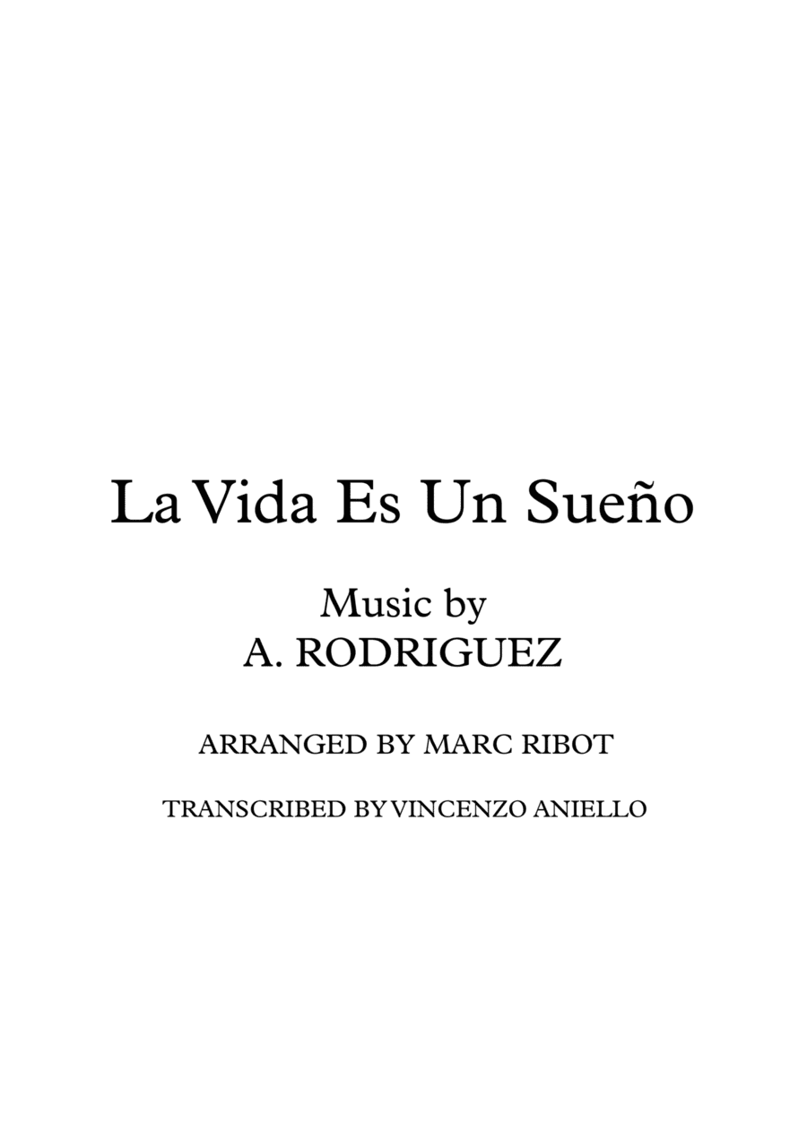 La vida es un sueño A. Rodriguez (Marc Ribot version) (arr. Marc Ribot)