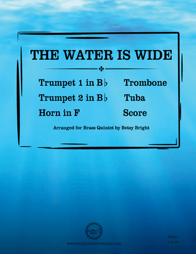 The Water is Wide (Brass Quintet) (arr. Betsy Bright)