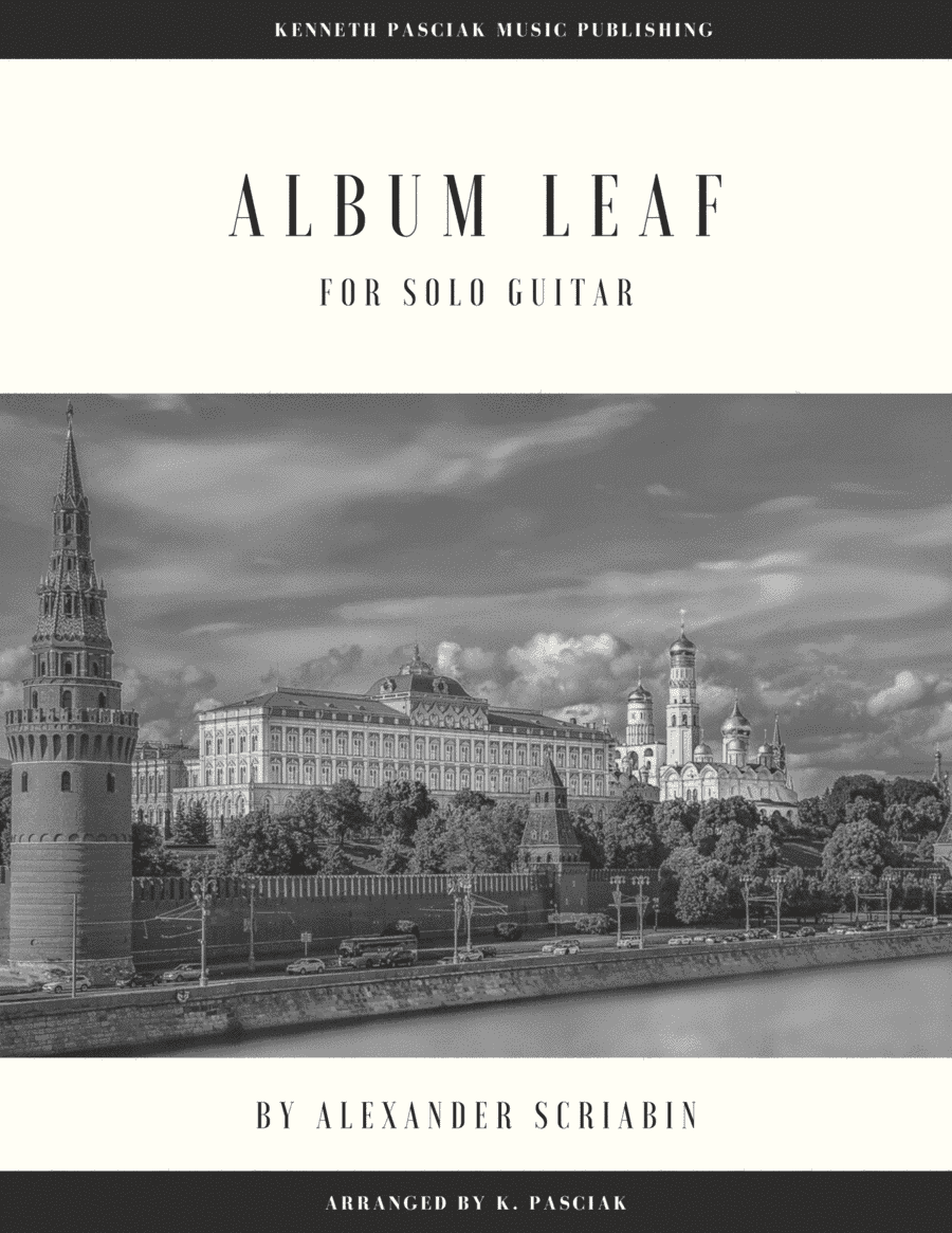 Album Leaf by Scriabin (for Solo Guitar) (arr. Kenneth Pasciak)