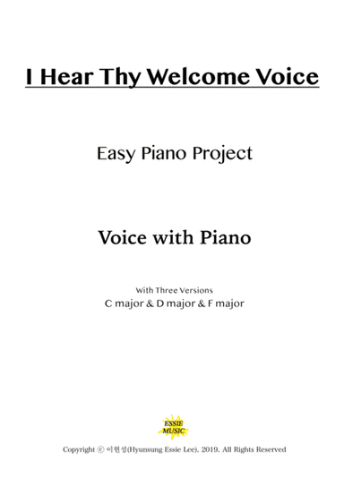 I Hear Thy Welcome Voice / Melody & Pno accomp. (arr. Hyunsung Essie Lee)