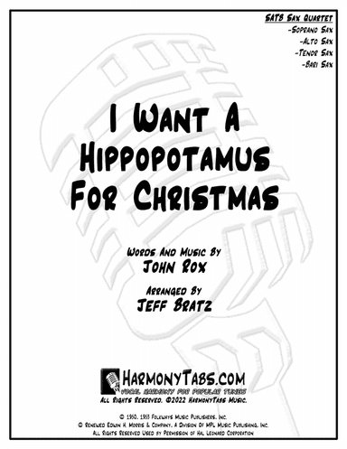 I Want A Hippopotamus For Christmas (Hippo The Hero) (arr. Jeff Bratz)
