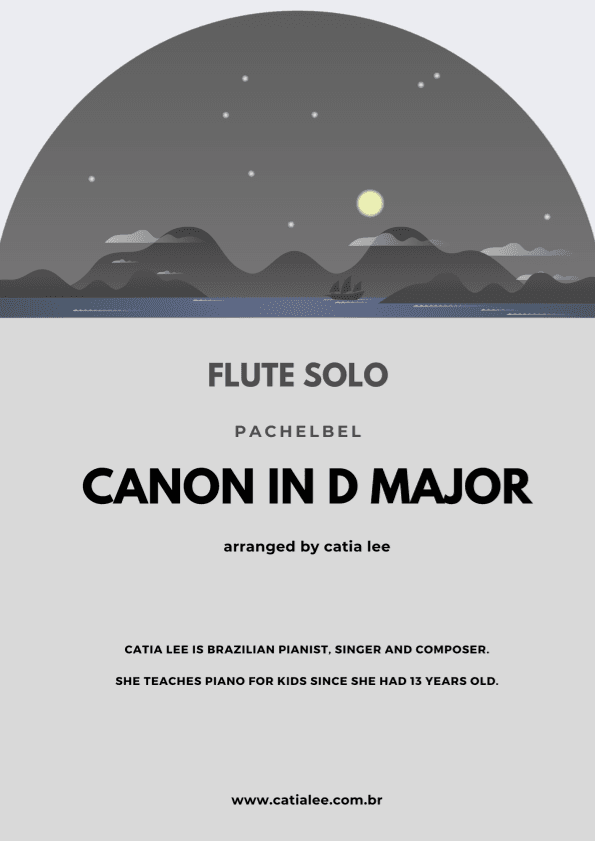 Canon in D - Pachelbel - for flute solo D Major (arr. Catia Lee)