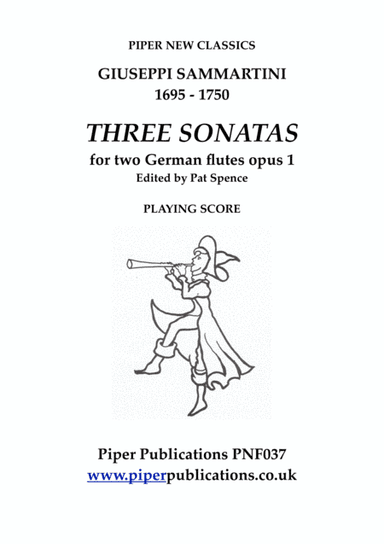 GIUSEPPI SAMMARTINI THREE SONATAS FOR TWO FLUTES OPUS 1 (arr. Edited by Pat Spence)