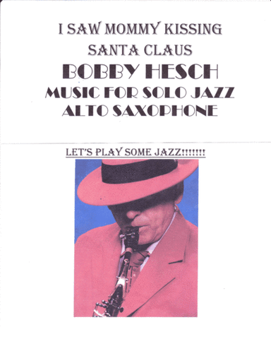 I Saw Mommy Kissing Santa Claus (arr. Bobby Hesch)