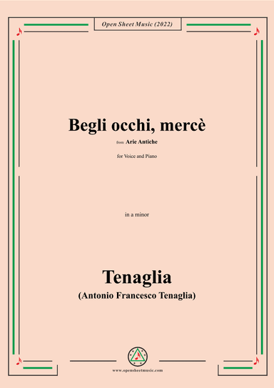 Tenaglia-Begli occhi,mercè,from Arie Antiche(Anthology of Italian Song),in a minor (arr. OSM Press)
