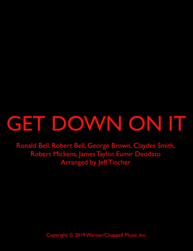 Get Down On It (arr. Jeff Tincher)