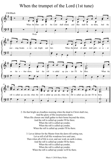 Wen the trumpet of the Lord. (1st tune) A new tune to a wonderful old hymn.