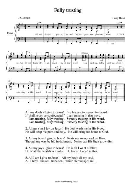 Fully trusting. A new tune to a wonderful old hymn.