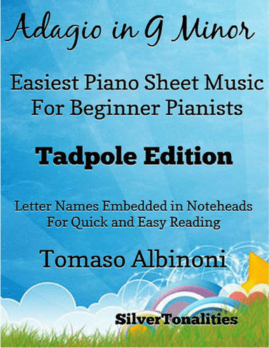 Adagio in G Minor Beginner Piano Sheet Music 2nd Edition (arr. SilverTonalities)