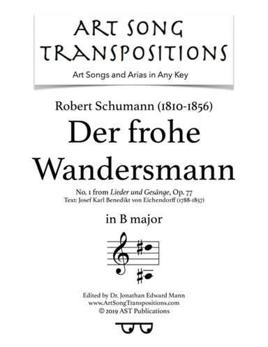 SCHUMANN: Der frohe Wandersmann, Op. 77 no. 1 (transposed to B major) (arr. ArtSongTranspositions.com)
