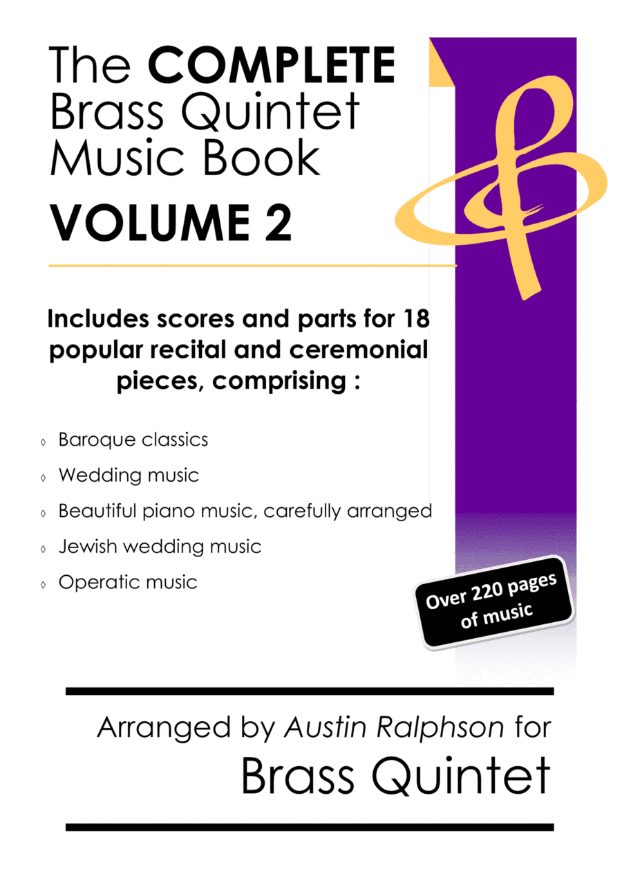 COMPLETE Brass Quintet Music Book Volume 2 - pack of 18 essential pieces: wedding, baroque, operatic (arr. Austin Ralphson)