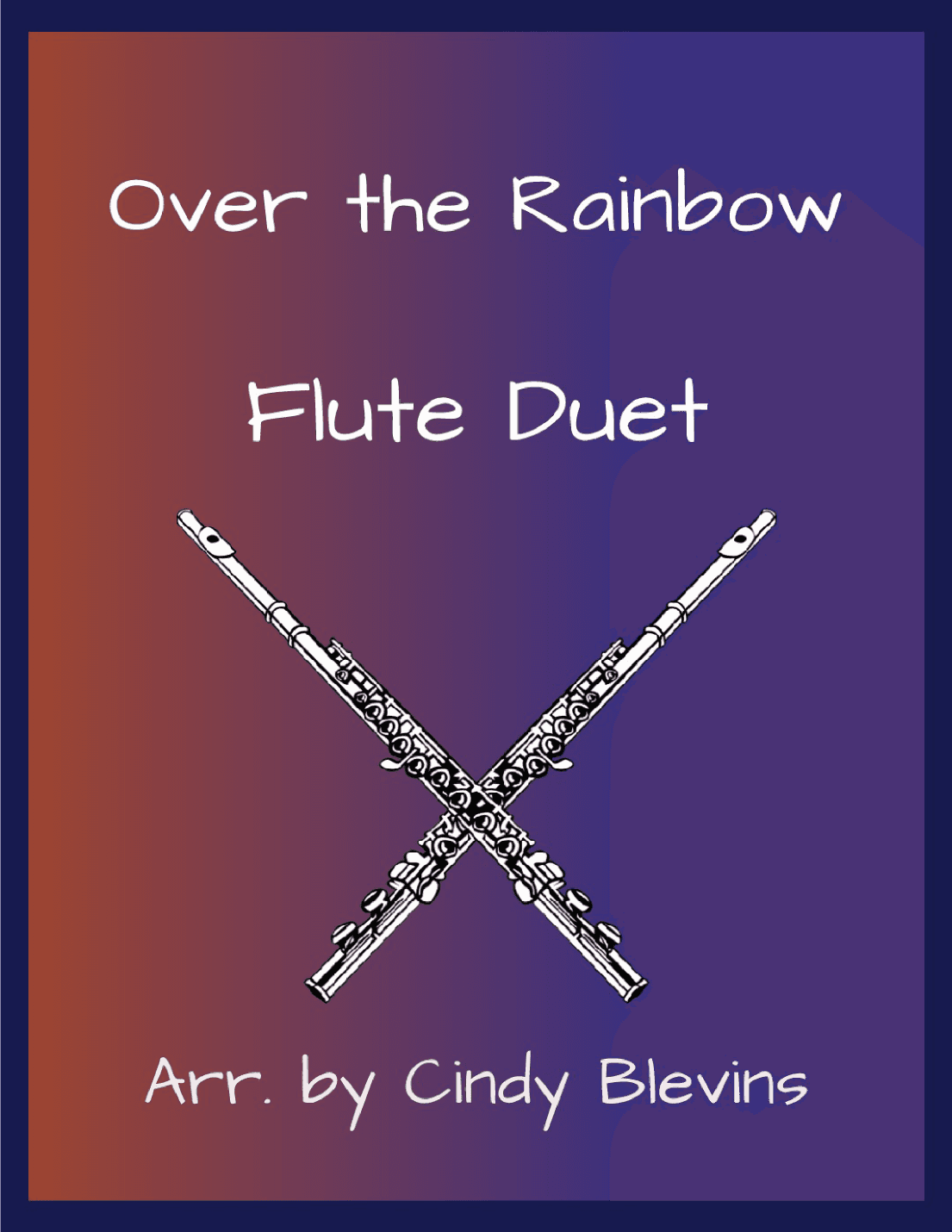 Over The Rainbow (from The Wizard Of Oz) (arr. Cindy Blevins)