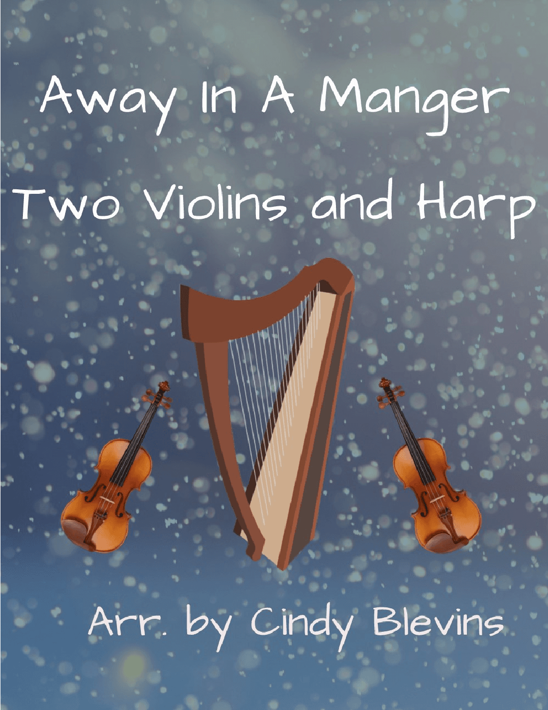Away In A Manger, Two Violins and Harp (arr. Cindy Blevins)