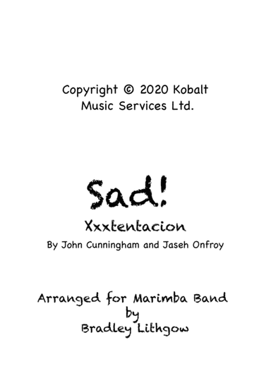 Sad! (arr. Bradley Lithgow)
