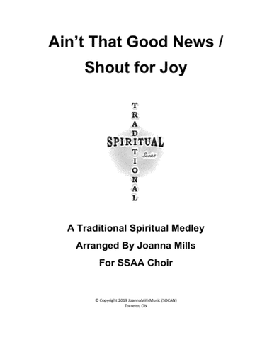 Ain't That Good News / Shout for Joy (SSAA) (arr. Joanna Mills)