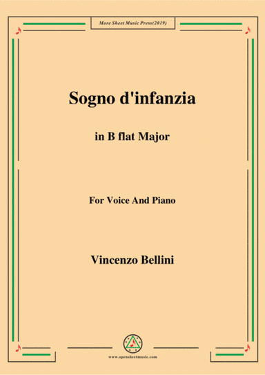 Bellini-Sogno d'infanzia in B flat Major,for Voice and Piano (arr. MSM)