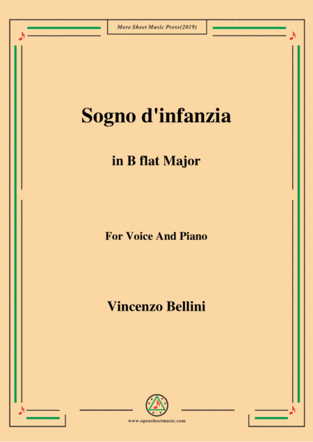 Bellini-Sogno d'infanzia in B flat Major,for Voice and Piano (arr. MSM)