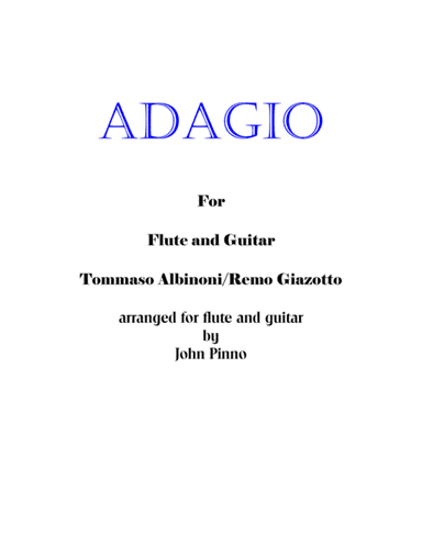 Adagio (Albinoni/Giazotto - arr. Pinno for flute [or alto recorder] and classical guitar) (arr. John Pinno)