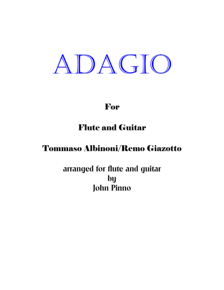 Adagio (Albinoni/Giazotto - arr. Pinno for flute [or alto recorder] and classical guitar) (arr. John Pinno)
