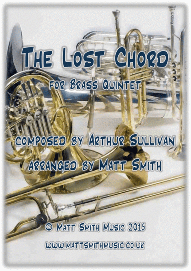 The Lost Chord by Arthur Sullivan - BRASS QUINTET (arr. Matt Smith)