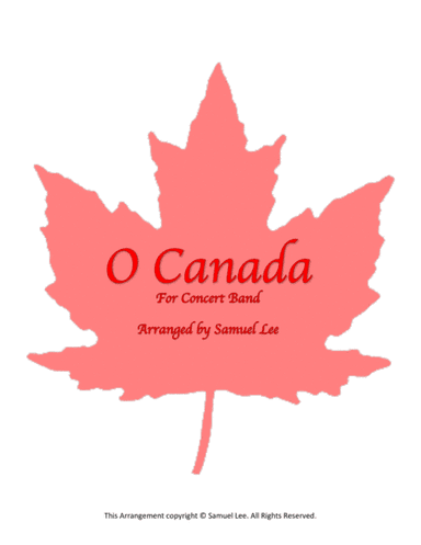 O Canada (arr. Samuel Lee)