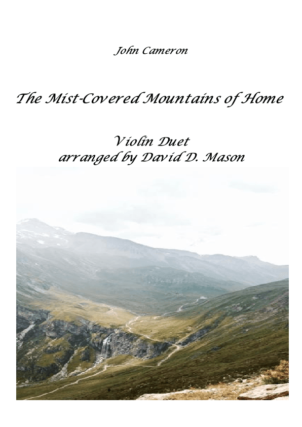 The Mist Covered Mountains of Home (Violin Duet) (arr. David D. Mason)