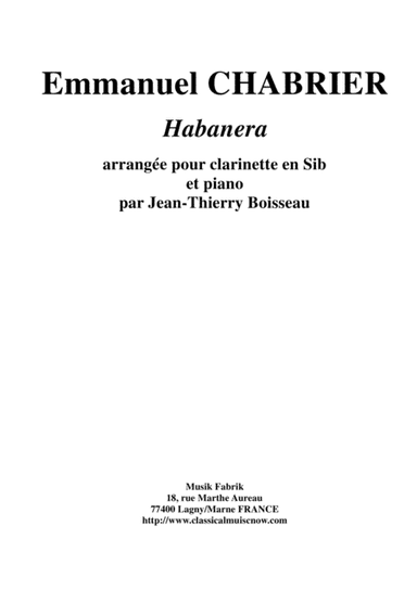 Emmanuel Chabrier: Habanera arranged for Bb clarinet and piano (arr. Jean-Thierry Boisseau)