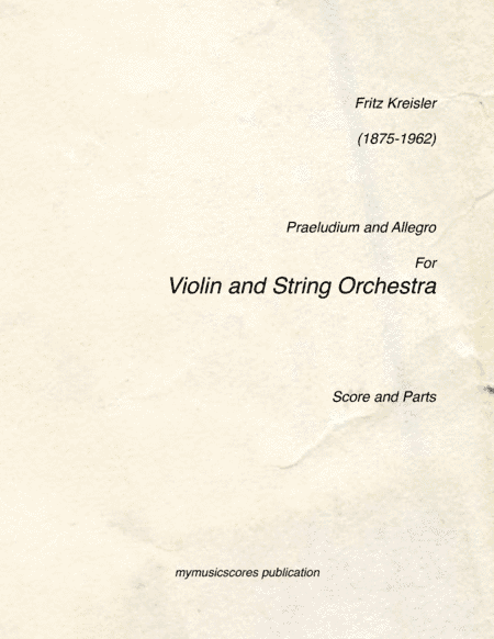 Kreisler Praeludium and Allegro for Violin and String Orchestra (arr. Paul Wood)