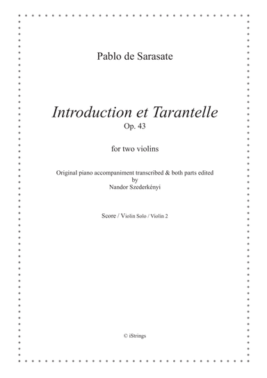 Introduction et Tarantelle for two violins (arr. Nandor Szederkenyi)