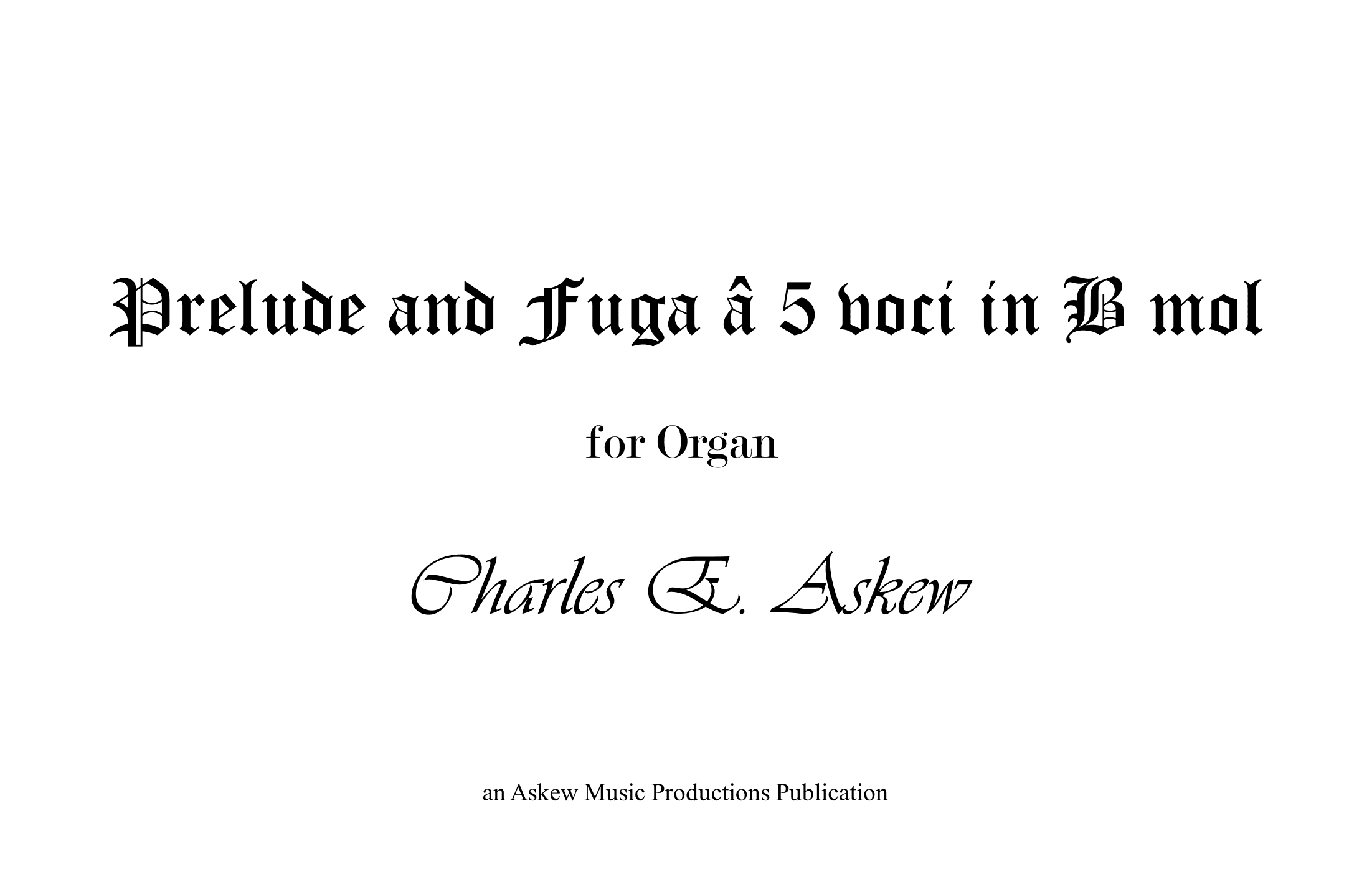 Prelude and Fuga â 5 voci in B mol - AWV 5
