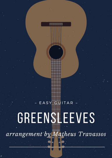 Greensleeves for easy guitar (arr. Matheus Travassos)