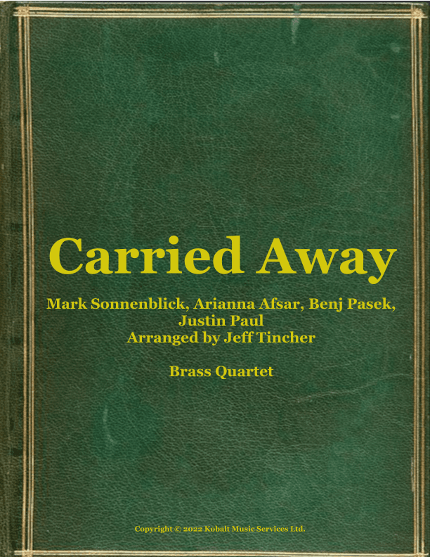 Carried Away (arr. Jeff Tincher)