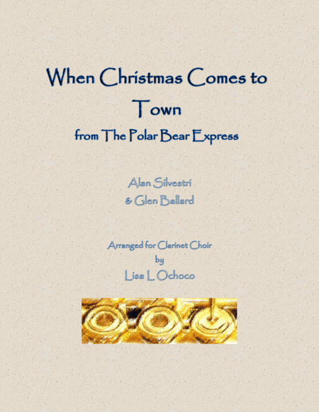 When Christmas Comes To Town (arr. Lisa L Ochoco)