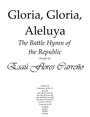 Battle  Hymn of the Republic (Gloria, gloria, aleluya) (arr. Esaú Flores Carreño)