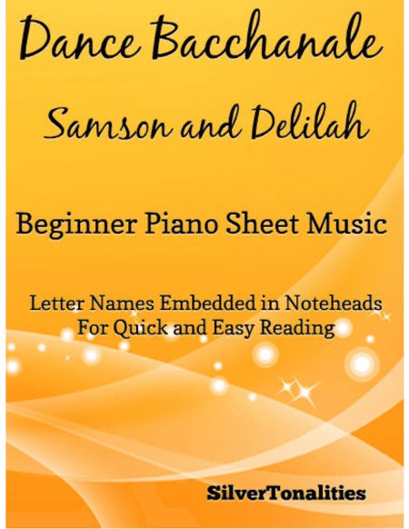 Dance Bacchanale Samson and Delilah Beginner Piano Sheet Music (arr. SilverTonalities)