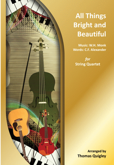 All Things Bright and Beautiful (arr. Thomas Quigley)
