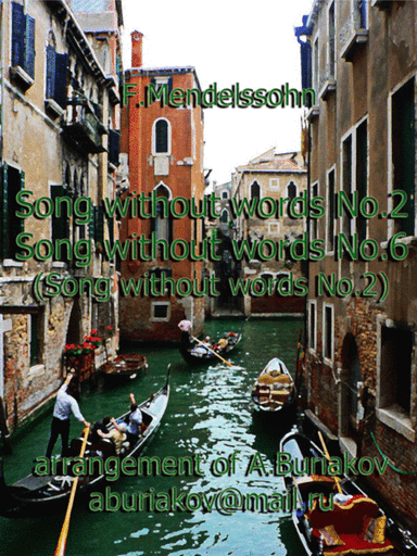 Two "Songs without words" No.2 and No.6 ("Song of the Venetian gondolier") (arr. A.Buriakov)