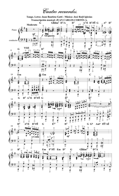 Cuatro recuerdos. Tango por José Raúl Iglesias y Juan Bautista Gatti (arr. Juan Carlos Cortés Aguirre)