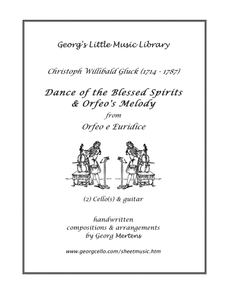 Gluck: Dance of the Blessed Spirits & Orfeo's Melody. Cello & Guitar (2 cellos) (arr. Georg Mertens)