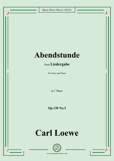 Loewe-Abendstunde,Op.130 No.3,in C Major (arr. OSM Press)