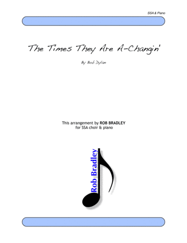 The Times They Are A-changin' (arr. Rob Bradley)