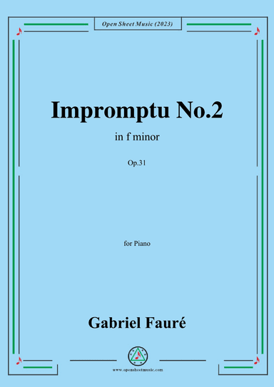 G. Fauré-Impromptu No.2,Op.31 (arr. OSM Press)